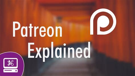 pateon|patreon explained.